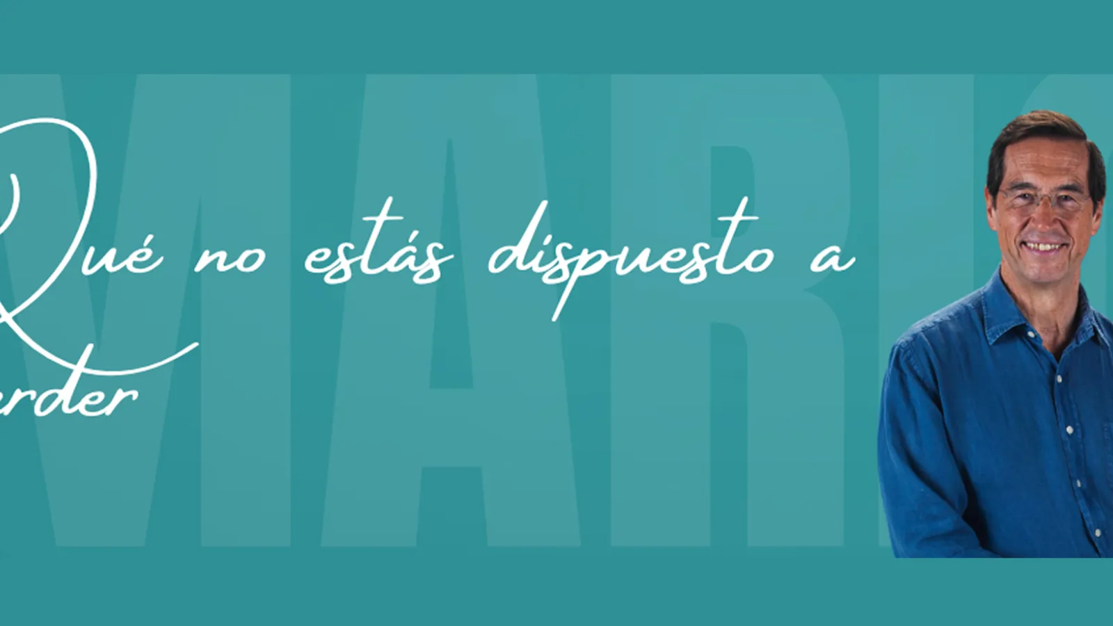 Qué no estás dispuesto a perder